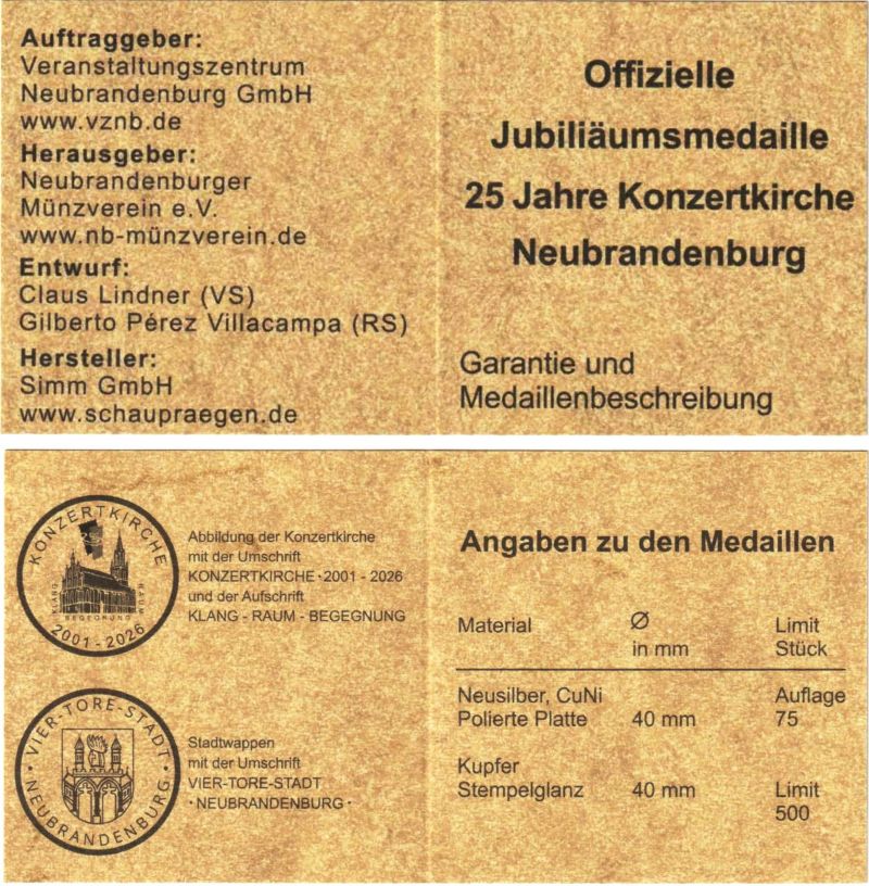 Beschreibung/Zertifikat der Medaille 25 Jahre Konzertkirche Neubrandenburg als JPG (170 kByte) Beschreibung/Zertifikat der Medaille 25 Jahre Konzertkirche Neubrandenburg als JPG (170 kByte)